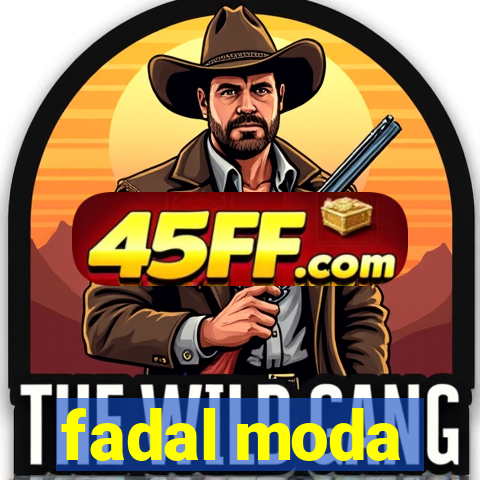 fadal moda